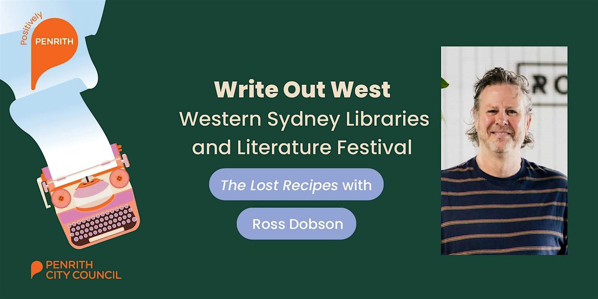 The Lost Recipes with Ross Dobson