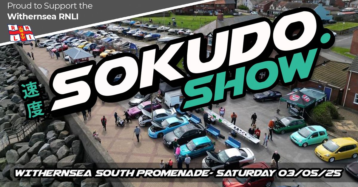 Sokudo Show - Withernsea 