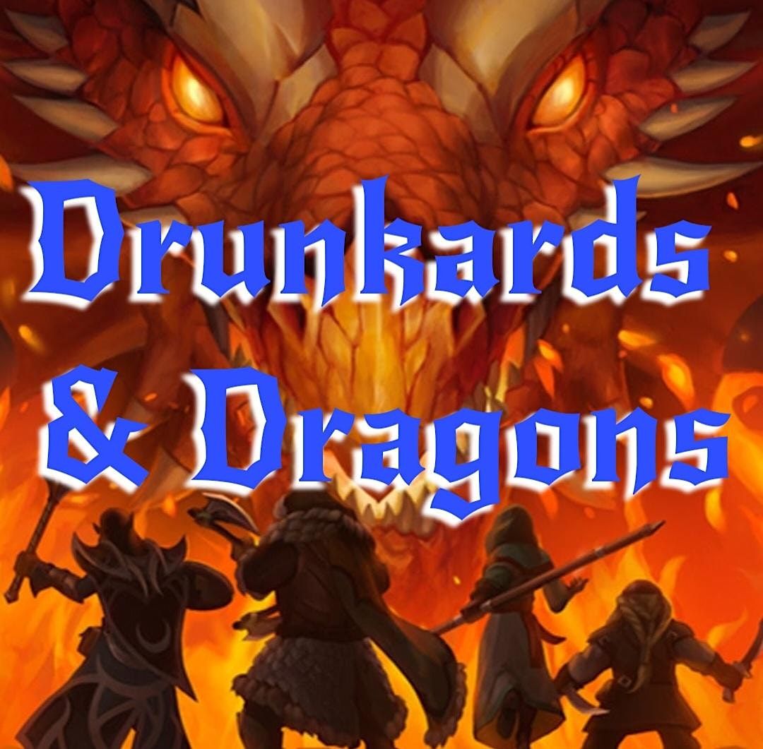 Drunkards & Dragons with A Very Special Episode