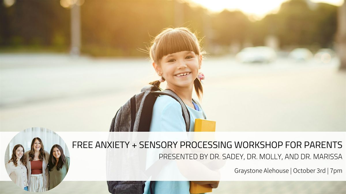 Free Anxiety and Sensory Processing Workshop for Parents