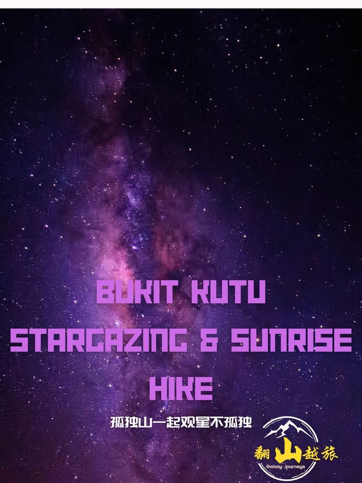 Bukit Kutu Stargazing & Sunrise Hike (1,053m) (05 May 2024)