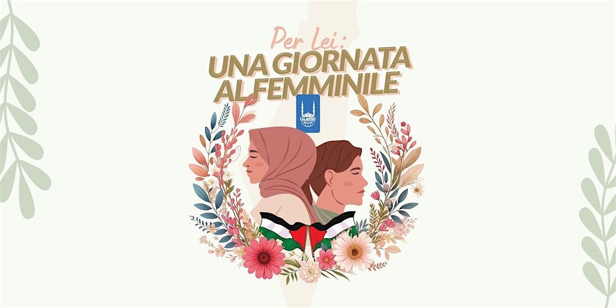 Per Lei: Una Giornata Al Femminile | Bologna