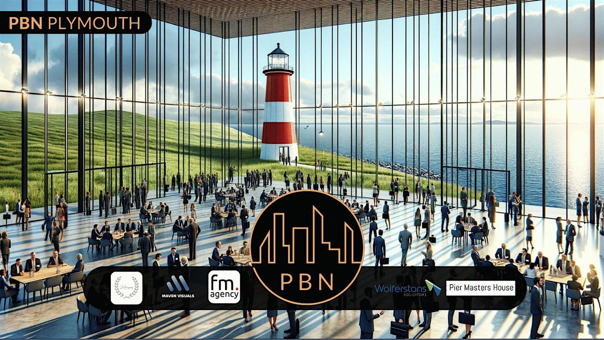 Property & Business Network (PBN) Plymouth @ Pier Masters!