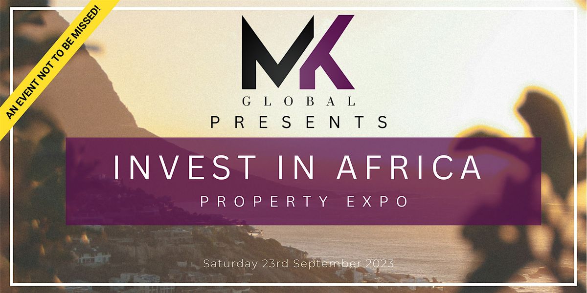 Invest in Africa Property Expo