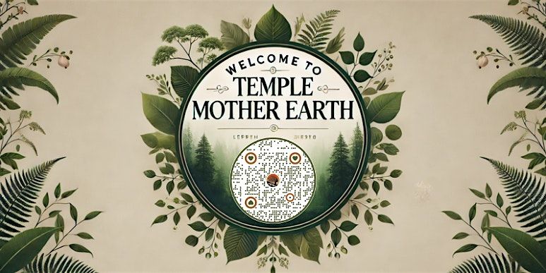 Welcome to Temple Mother Earth