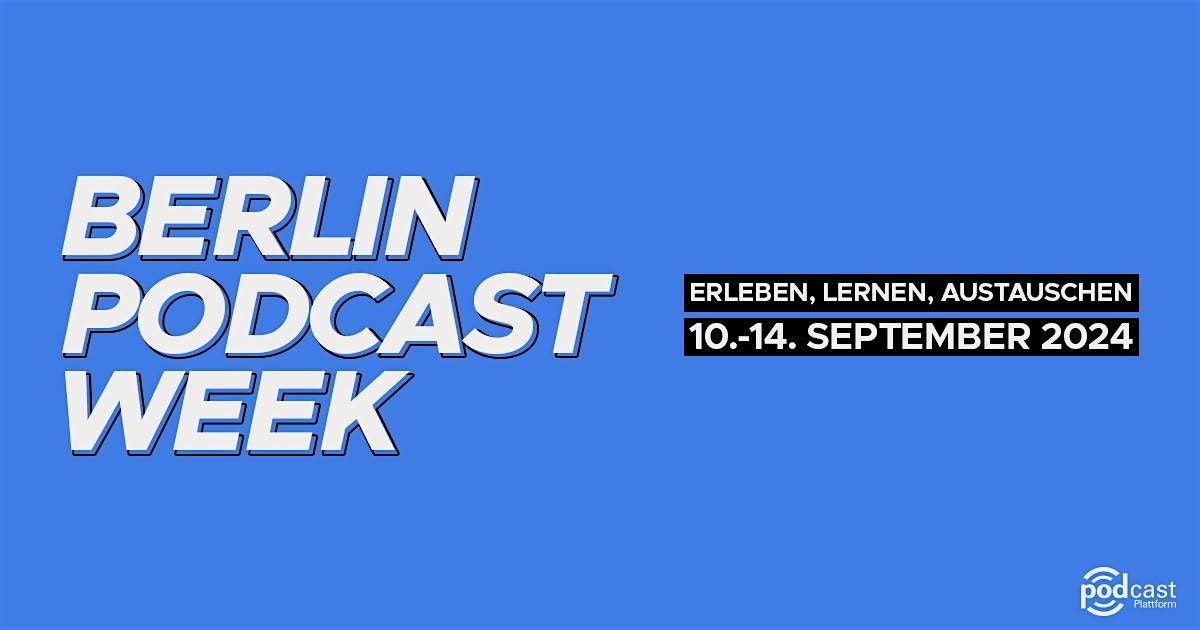 Berlin Podcast Week