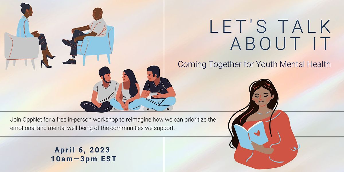 Let's Talk About It: Coming Together for Youth Mental Health