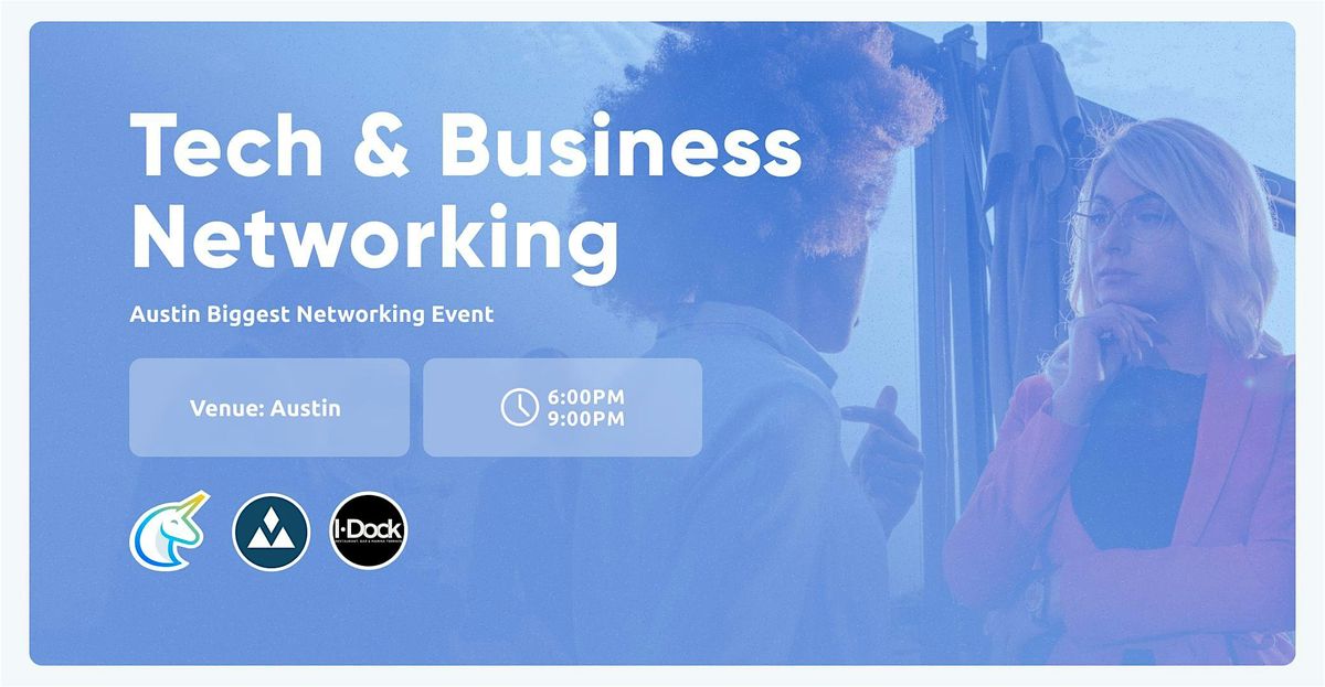 Startup, Tech & Business Networking Austin