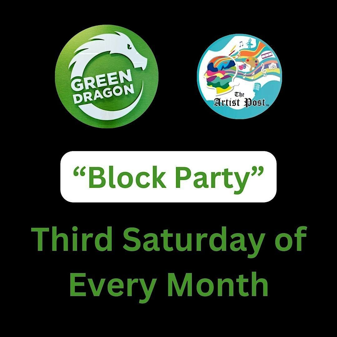 Block Party | Green Dragon | The Artist Post