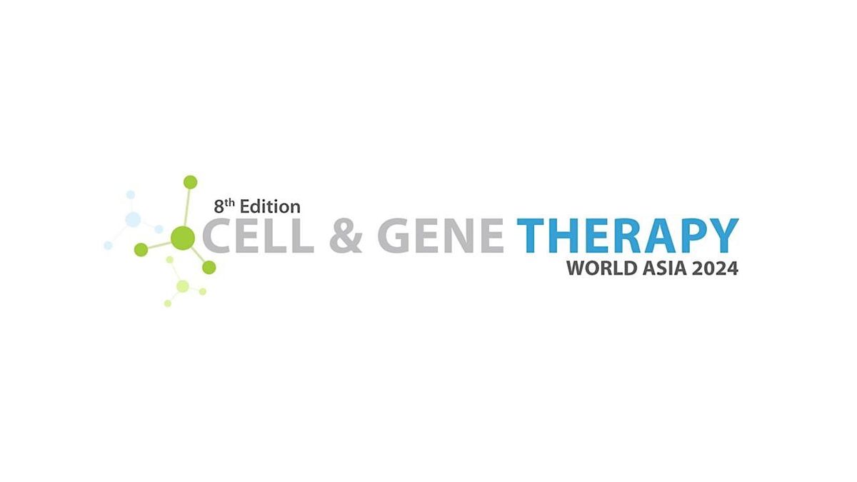 Cell & Gene Therapy World Asia 2024 (Solution Provider)