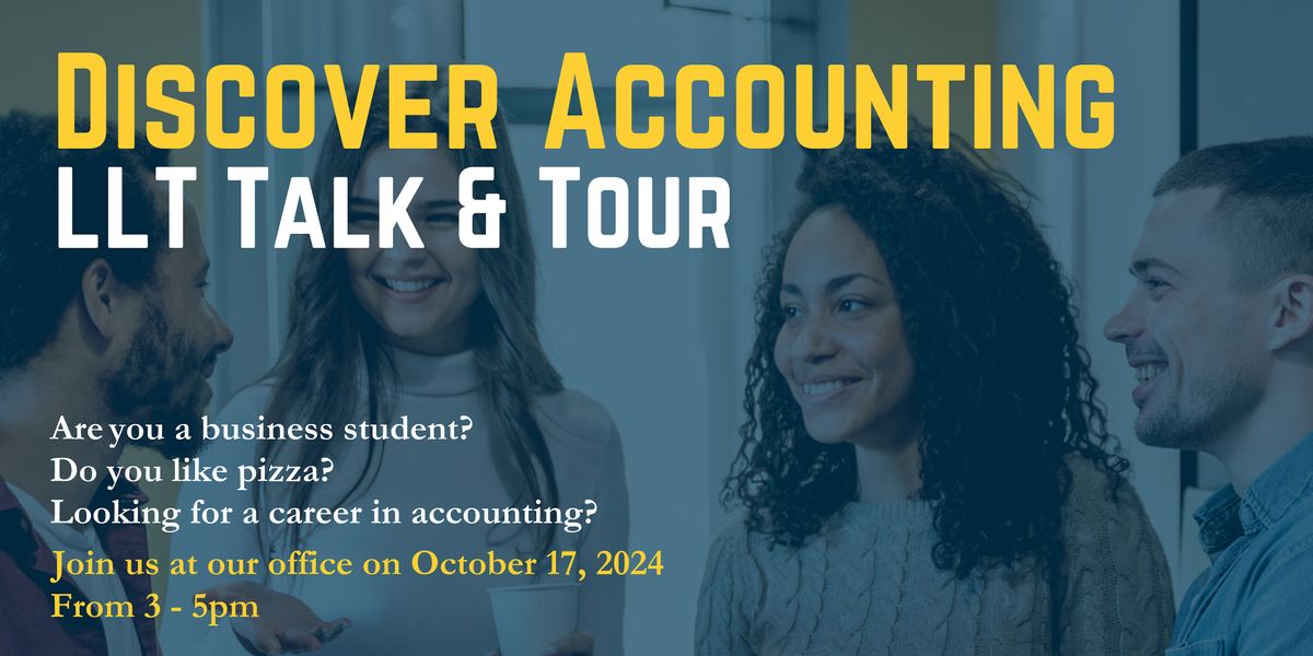 Discover Accounting: LLT's Talk & Tour