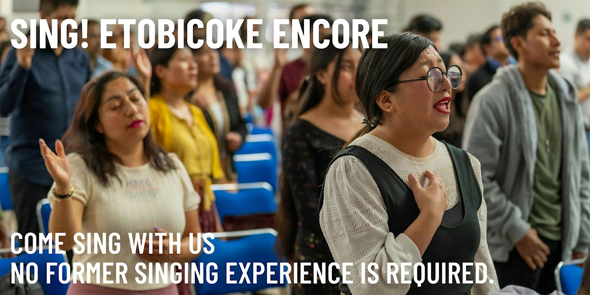 Sing Etobicoke! - Fun Community Singing Group  - All Voices Welcome!