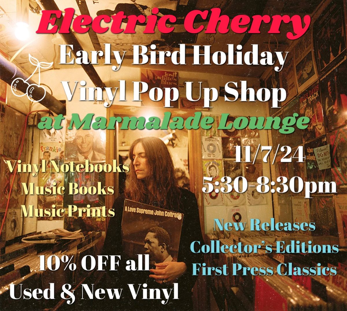 Early Bird Holiday EC Vinyl Pop Up at Marmalade Lounge