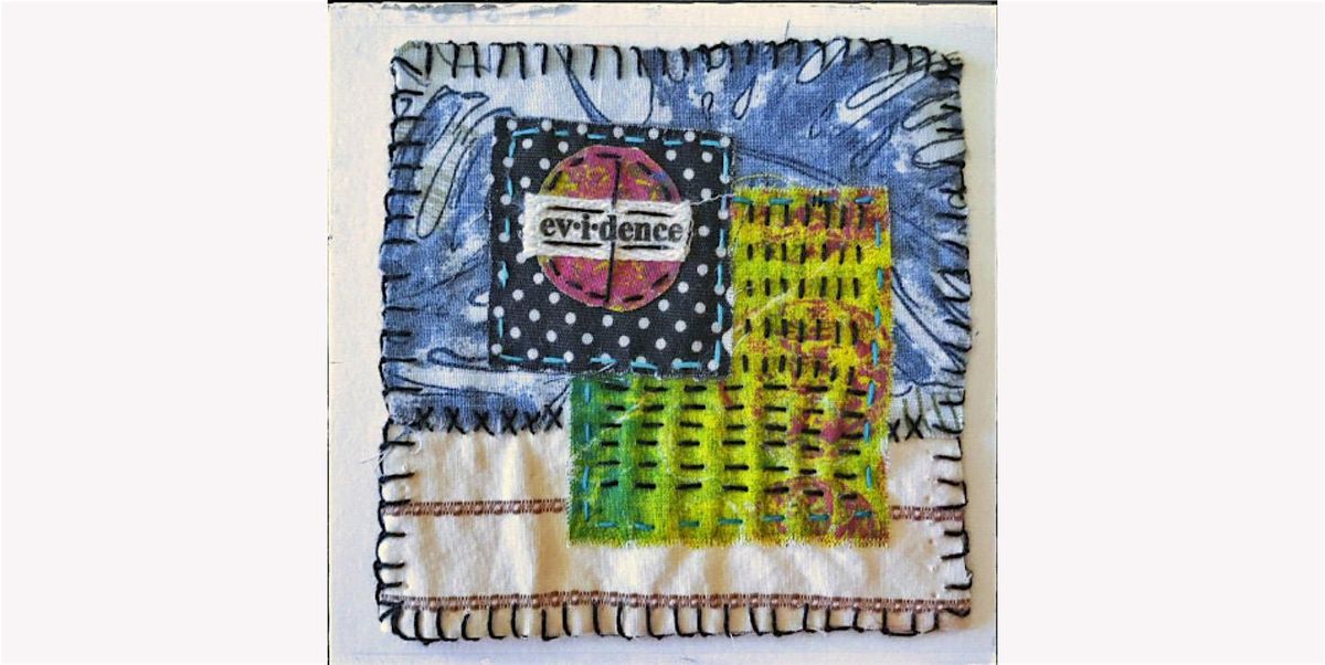 INTRO TO SLOW STITCH CONTEMPLATIVE CRAFT:Saturday, October 5, 10:00 am-1:00