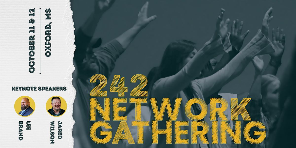 242Network: The Gathering