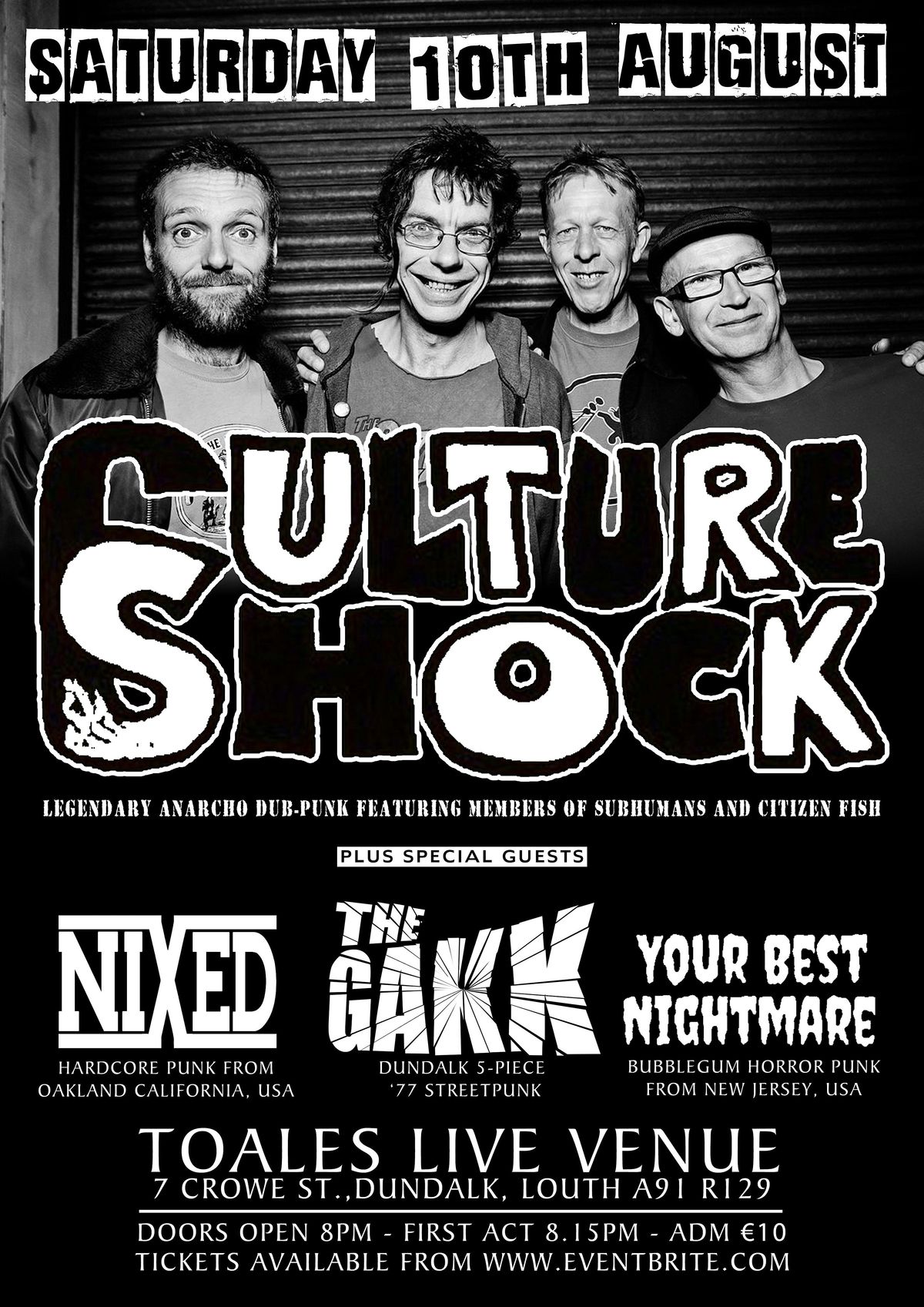 CULTURE SHOCK + The Gakk + Nixed + Your Best Nightmare - Toales 10\/08