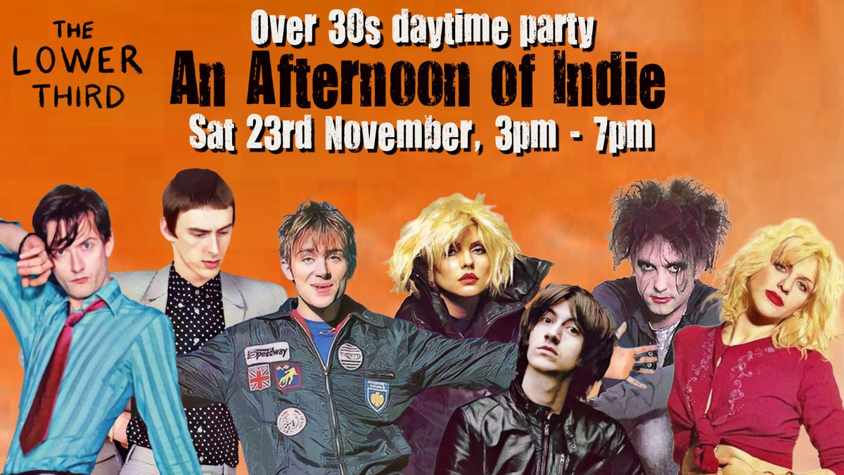 An Afternoon of Indie, 3pm - 7pm *Sold Out - new January date announced*