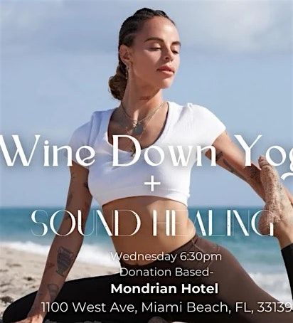 RSVP through SweatPals: Wine Down Yoga & Sound Healing