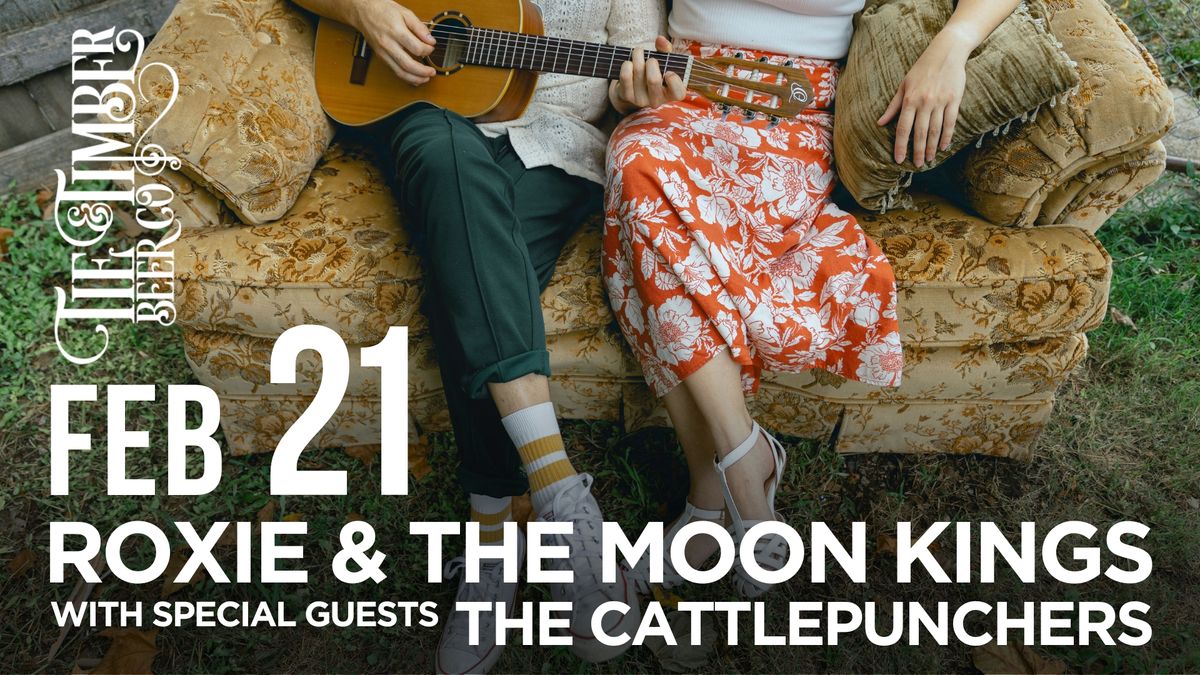 Roxie & The Moon Kings w\/ Special Guests The CattlePunchers