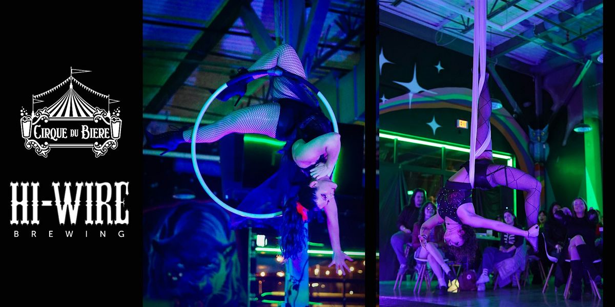 Cirque du Biere: A Burlesque-Inspired Aerial Show