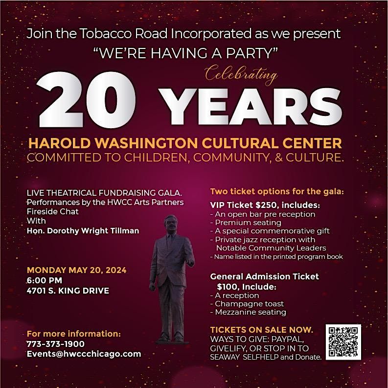 Harold Washington Cultural Center 20th Year Live theatrical Gala