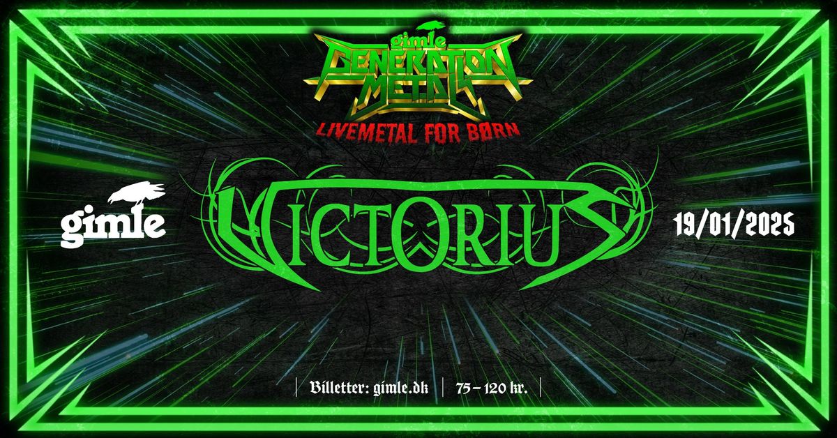 Generation Metal: VICTORIUS p\u00e5 Gimle