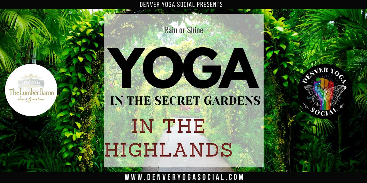 Yoga in the Secret Gardens - Highlands Edition