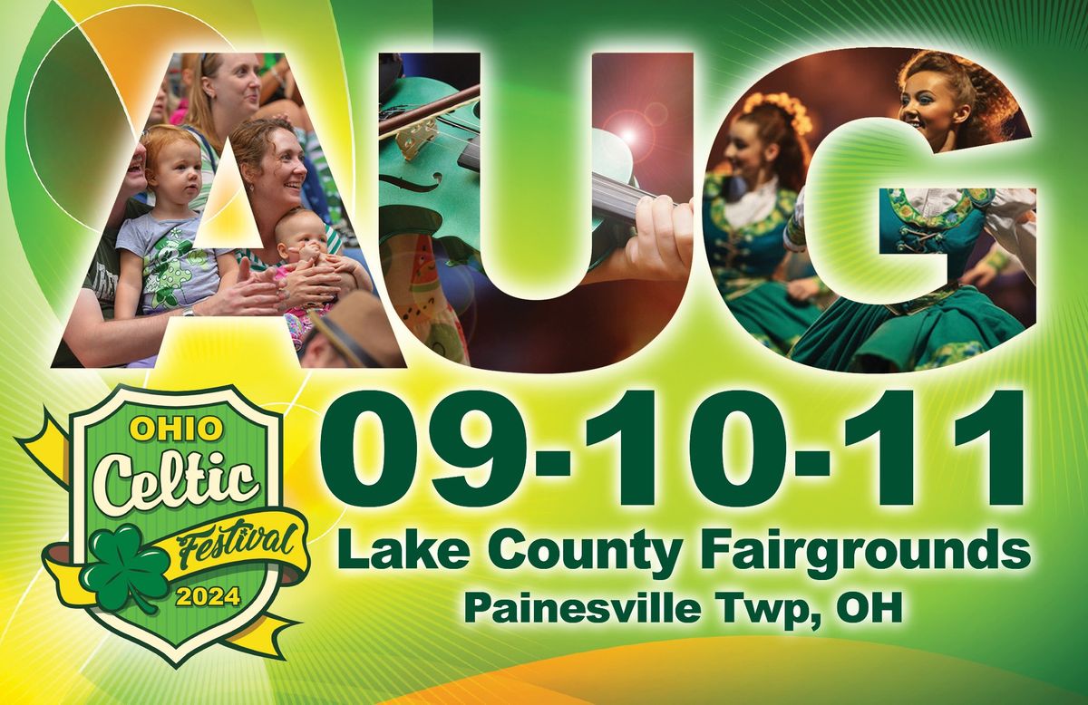 Ohio Celtic Festival, Lake County Fairgrounds, 1301 Mentor Ave ...