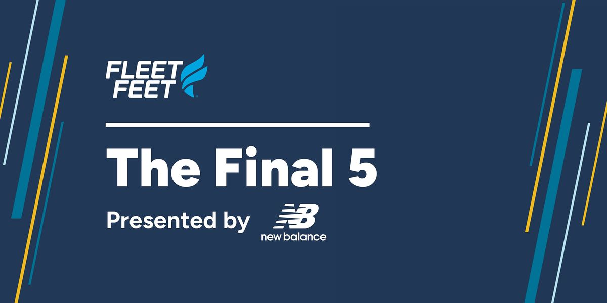 The Final 5 Presented by New Balance