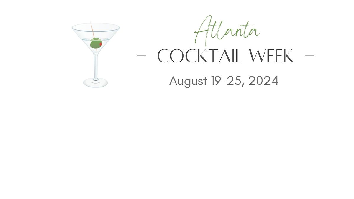 Atlanta Cocktail Week
