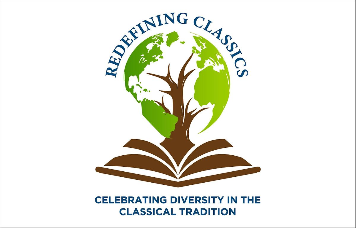 Redefining Classics: Celebrating Diversity in the Classical Tradition