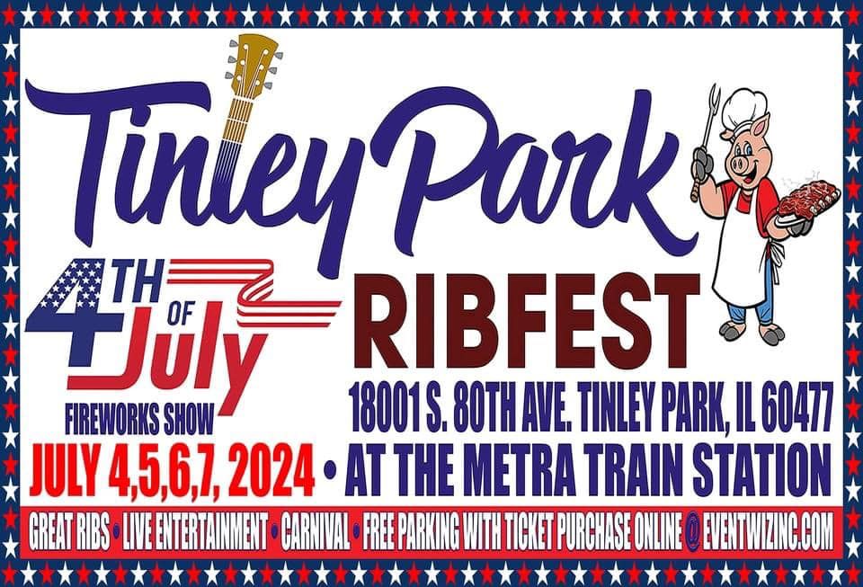 Tinley Park Rib Fest, 18001 S. 80Th Ave Tinley Park, IL, 4 July 2024