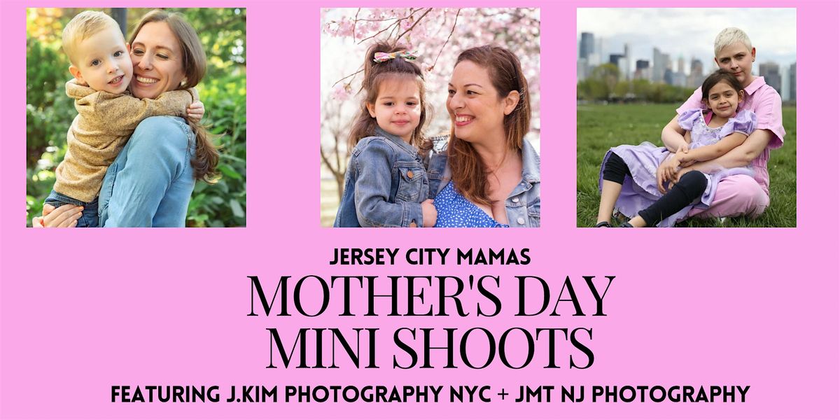 Mother's Day Mini Shoots