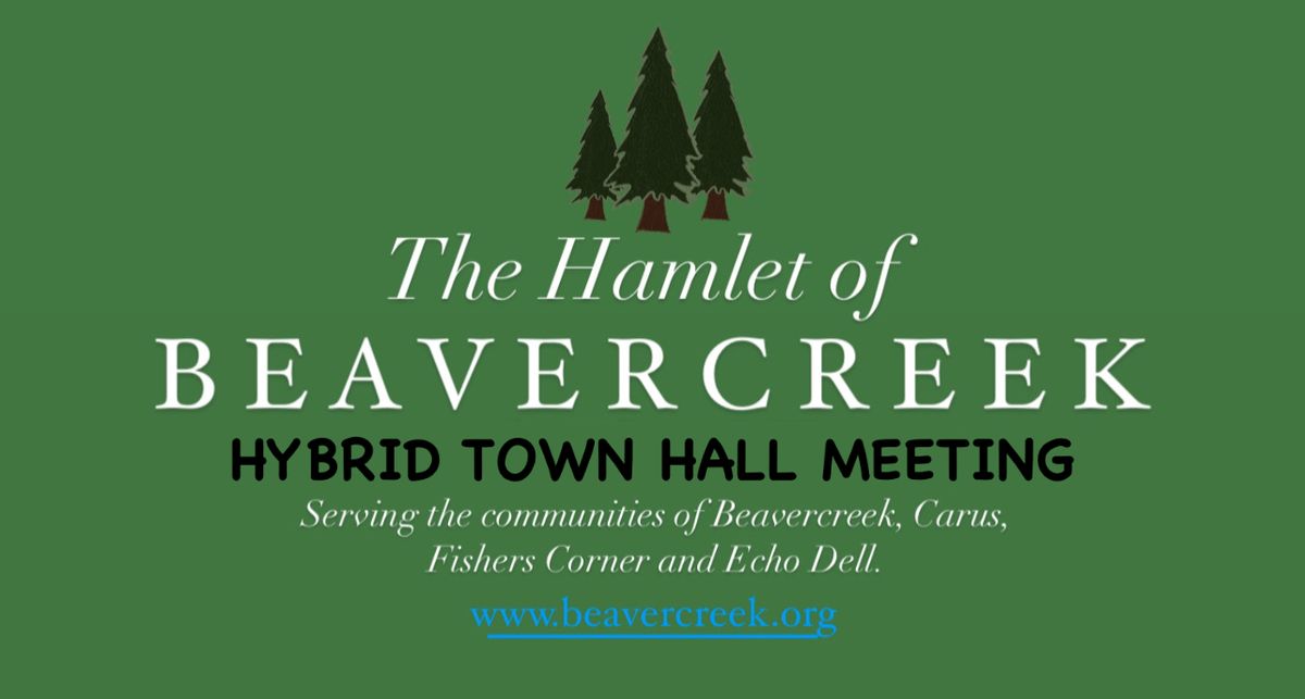 July Town Hall Meeting (hybrid) - The Hamlet of Beavercreek