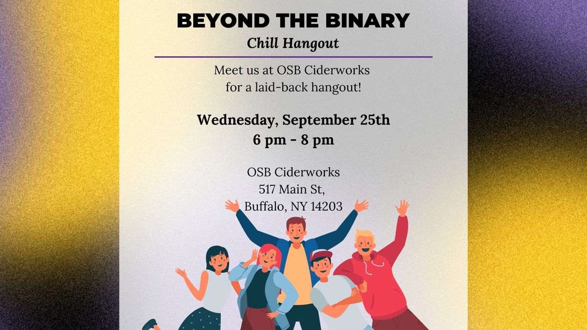 Beyond the Binary at OSB Ciderworks