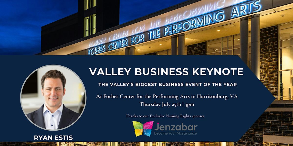 Valley Business Keynote 2024