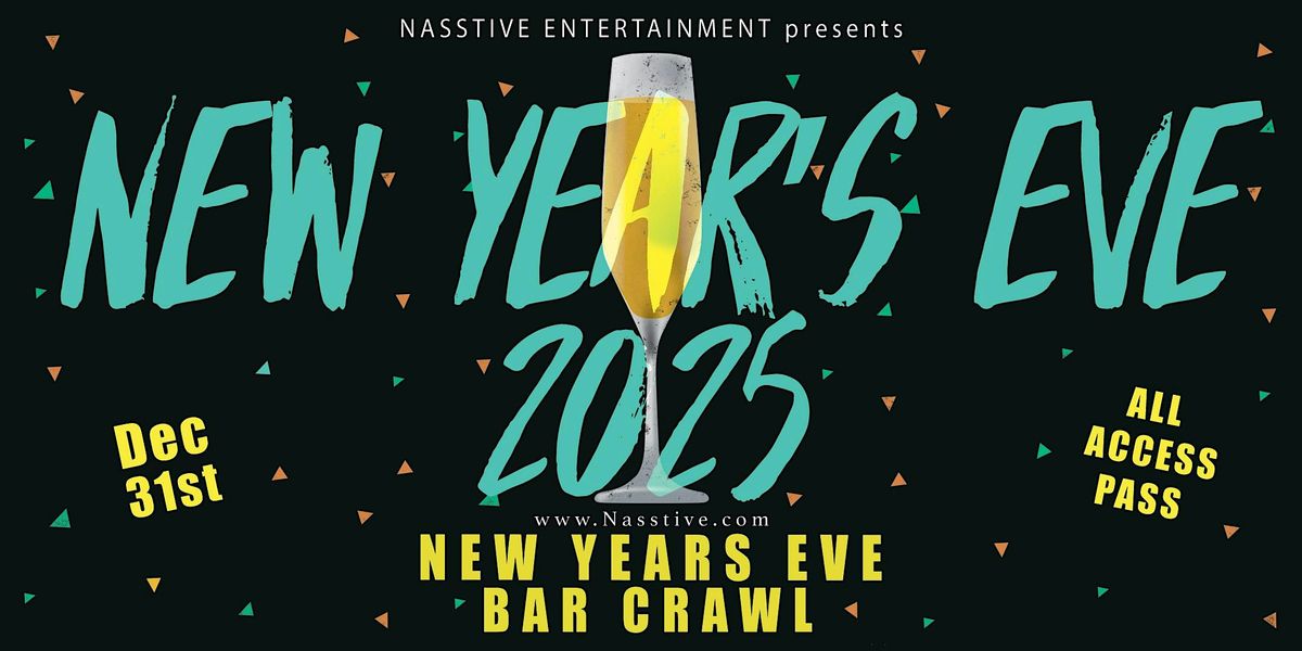 New Years Eve Seattle NYE Bar Crawl - All Access Pass to 10+ Venues