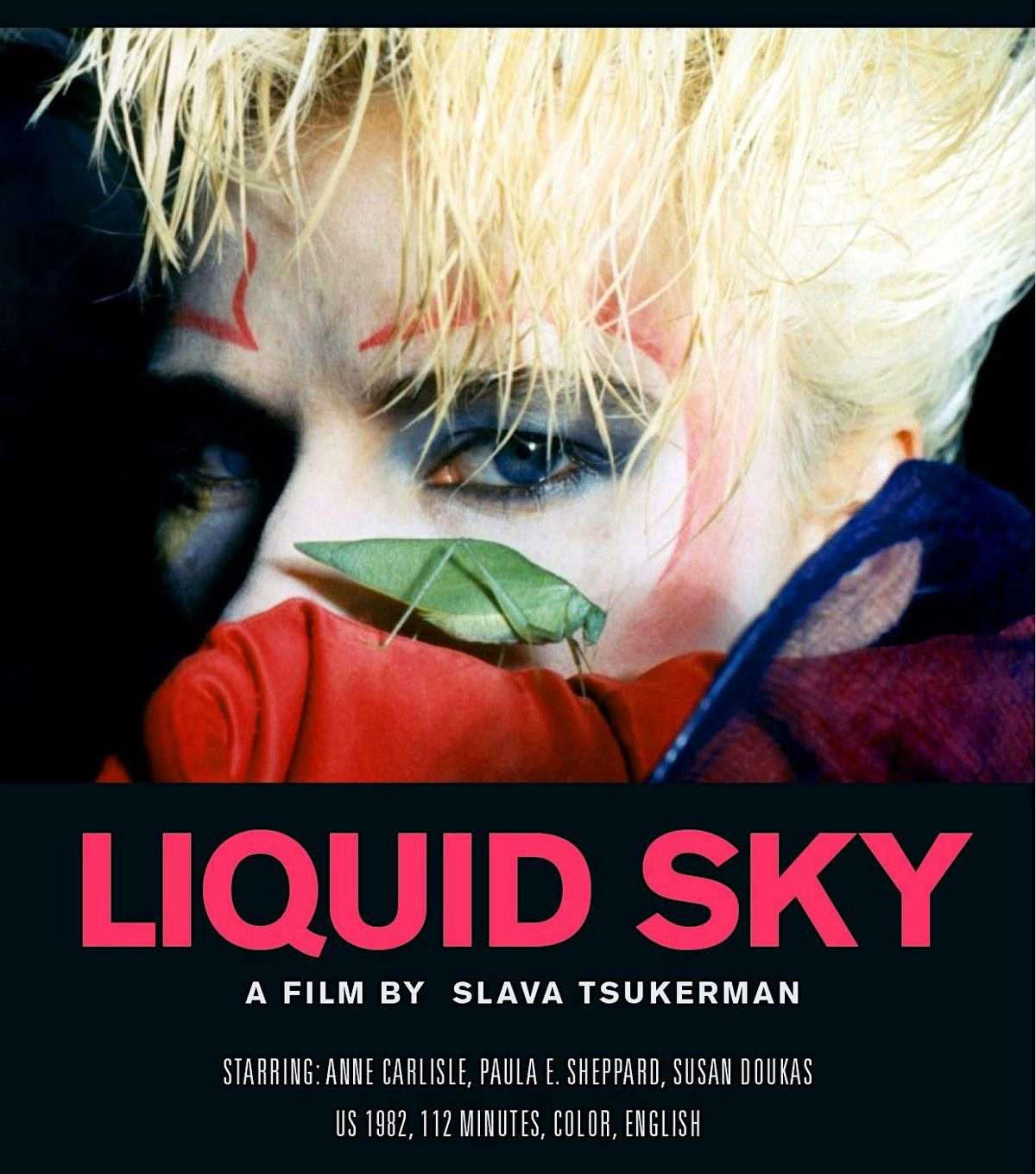 LIQUID SKY (1982)(R)(Fri. 6\/28) 6:30pm & 9:30pm