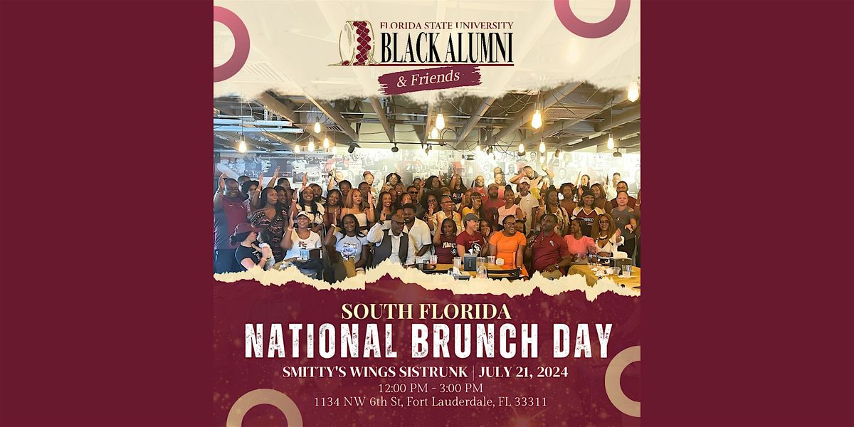 The 7th Annual National Brunch Day (SoFL - Accepting Donations)