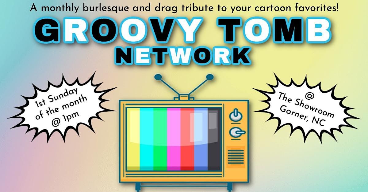 Groovy Tomb Network : A burlesque\/drag tribute to your cartoon favorites