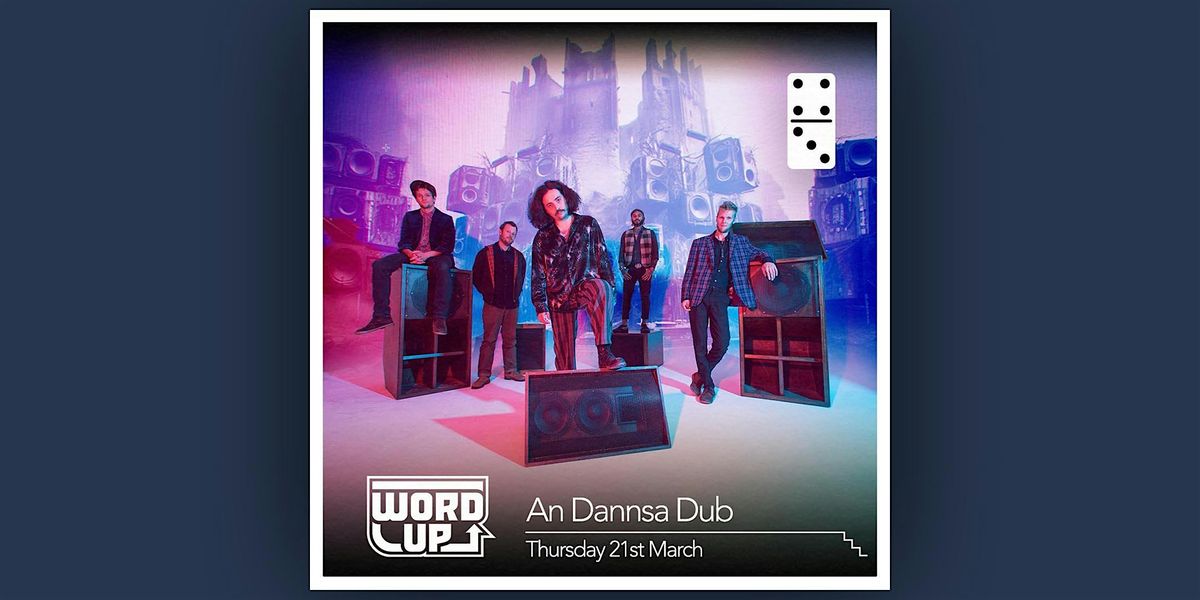 An Dannsa Dub  - Live at The Domino Club