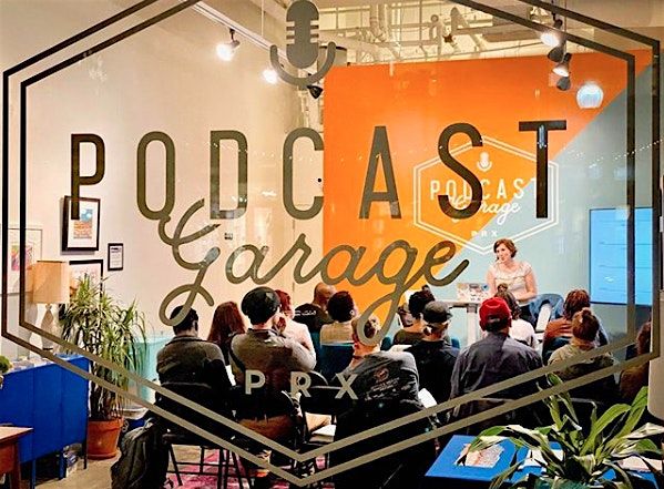 Is This Thing On? An Orientation to Podcasting & the Podcast Garage