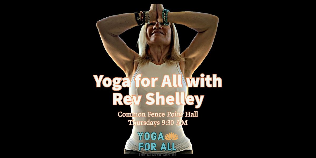 Gentle Yoga for All guided by  Rev Shelley Dungan