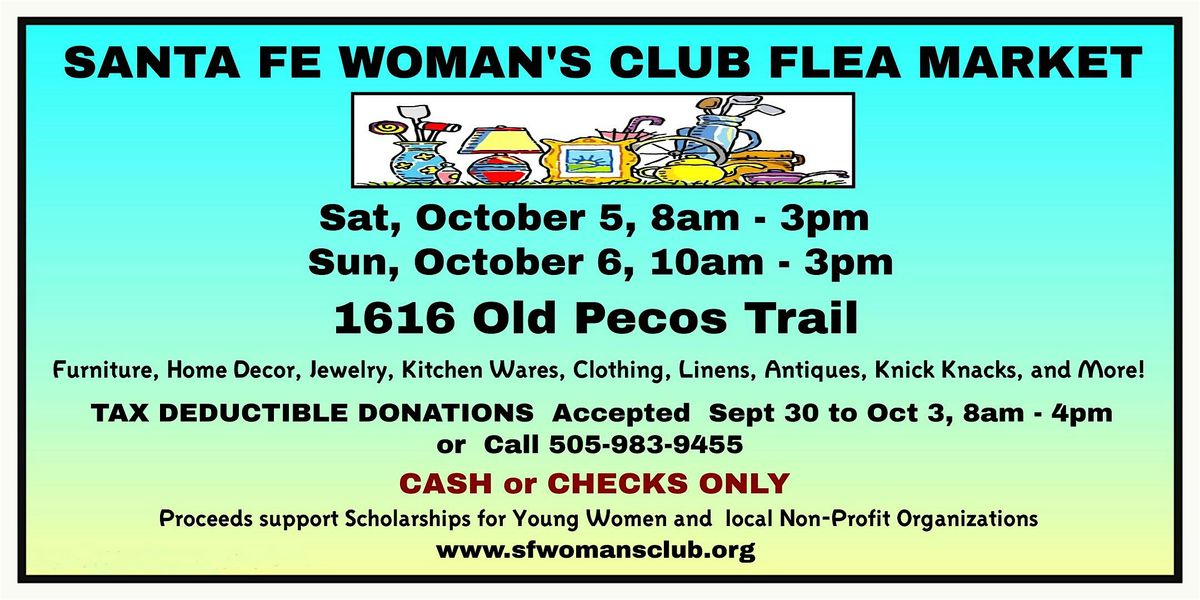 SANTA FE WOMAN'S CLUB FLEA MARKET