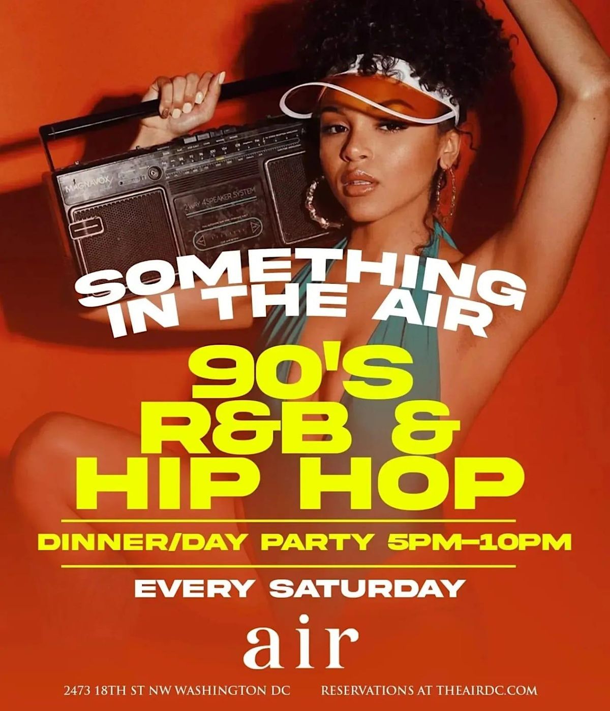 Something in the AIR | 90s R&B & Hiphop  Saturday Dinner + Day Party
