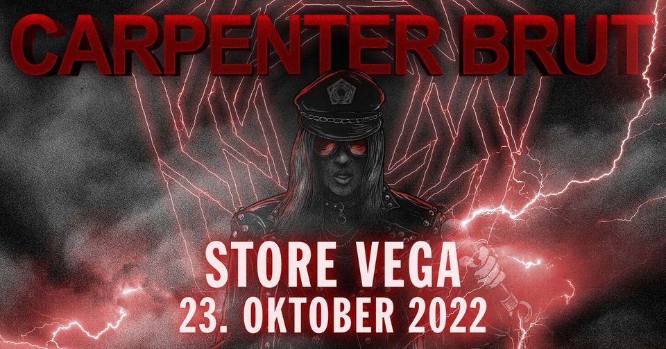Carpenter Brut: The Leather Terror Tour \/ Store VEGA