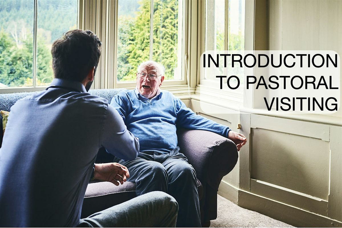 Introduction to Pastoral Visiting -for Lay People