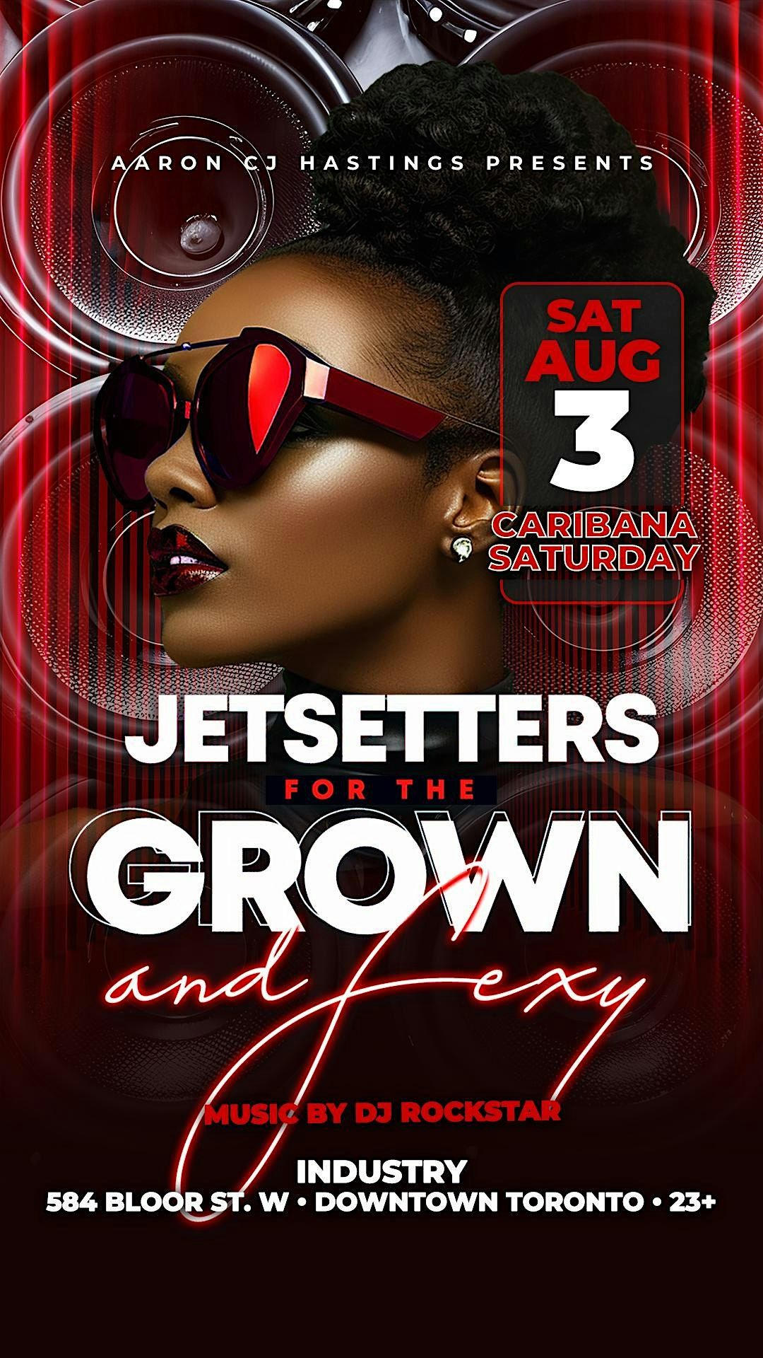 JETSETTERS  GROWN AND SEXY 21+