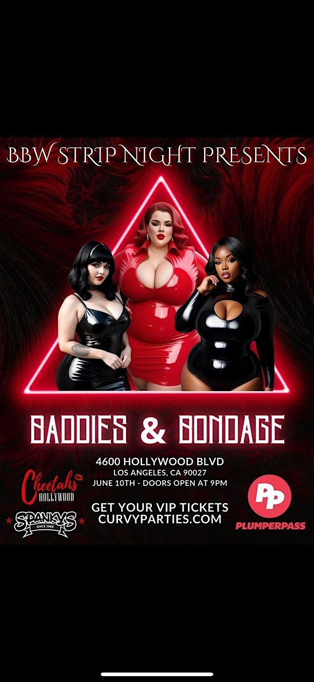 BBW Strip Night presents Baddies & Bondage