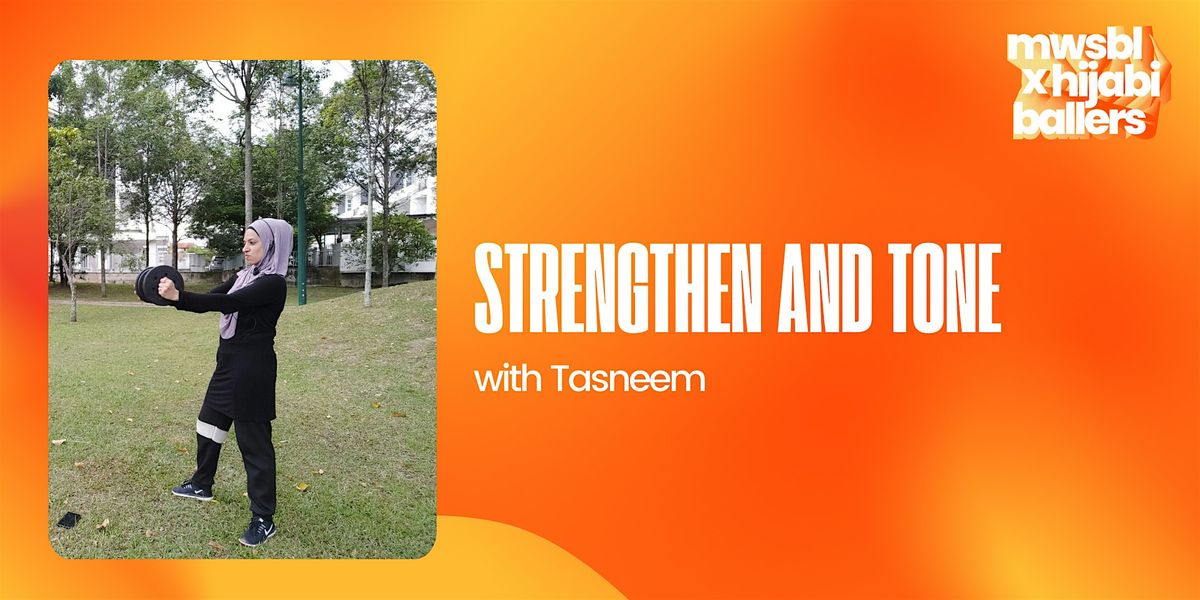 Strengthen and Tone with Tasneem